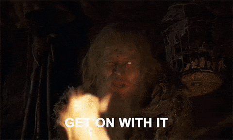 a series of various characters from Monty Python and the Holy Grail saying Get on with it