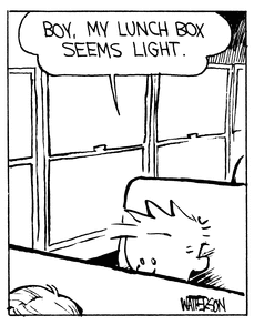 Calvin sits in the school bus, half-obscured by the seat in front of him. He remarks, “Boy, my lunch box seems light.”