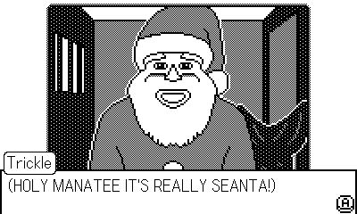 A screenshot of Trickle Greenweed, showing a man dressed like Santa Claus with a mermaid tail. A tet box labeled 'Trickle' reads 'HOLY MANATEE IT'S REALLY SEANTA!'